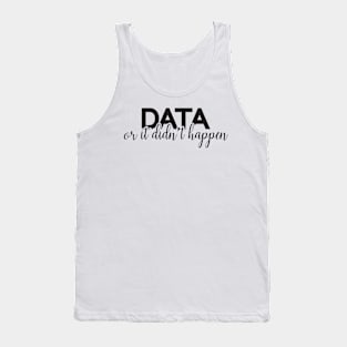 Data , Gift For Data Analyst Tank Top